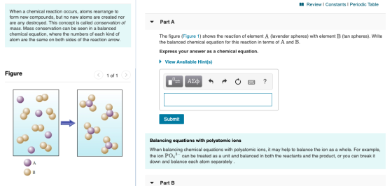 I Review I Constants I Periodic Table When a chemical reaction occurs, atoms rearrange to form new compounds, but no new atom