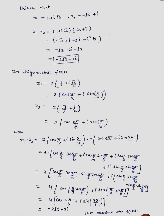 Crinen that z z, =ltis 3-5 ti 27.32 = (itis) (-13 +i) (-13 +i -3 +i?) -13-21-33 T-253 - zi In trigonu imetric foum 2,3 2(+i)