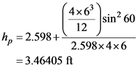 (4x 6
12
sin 60
sin 60
h, = 2.598+
2.598x4x6
= 3.46405 ft