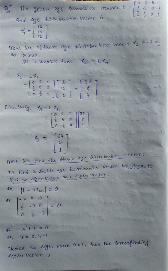 0 28 O 2 SejmThe geven age fransition musia L= age and distribution vector is IC Now, we obtain age distribution-vector X2 an