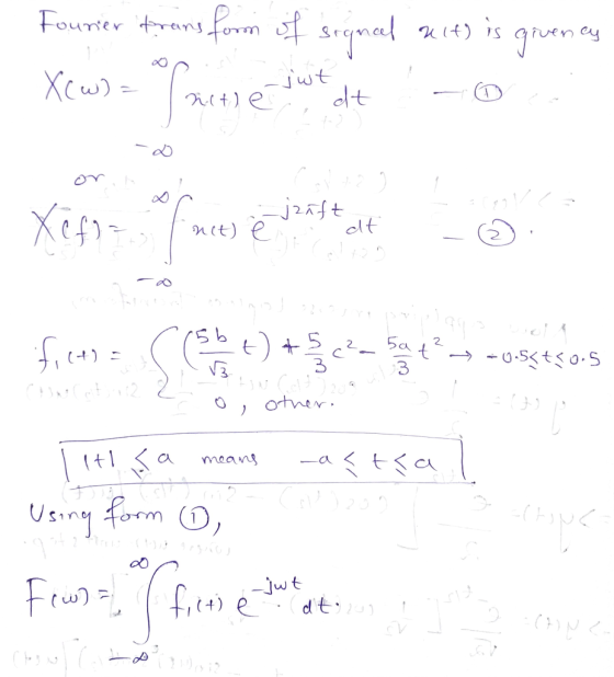 Fourier trens form of segmeed Hit) is given cry Xcw) - Priete justato Xefir net ë draft at o ifret) = 56+) +şc2-5a4? - -ussts