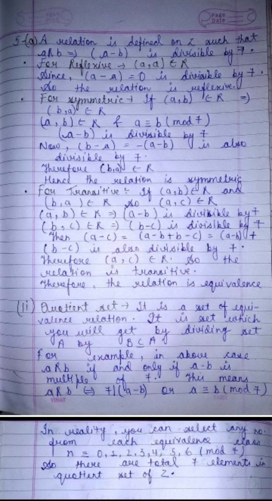 Page Date . 5 ( A relation is defined on z such that дRь =) (А - Б) is divisible for Reflexive - (a, a) ER by 7 dince, (a-alo