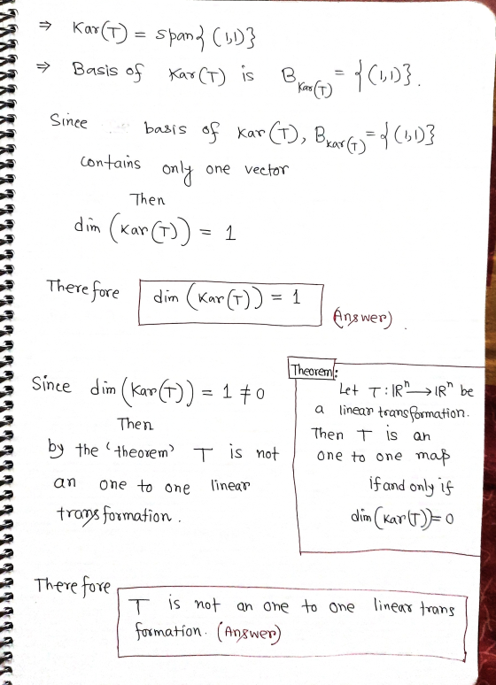 => B Kors (T → Kar(t) = sband (103 Basis of Kar (T) is {(1,1)}. basis of Kar (1), Bear (0) = {(1,03 only Since contains one v
