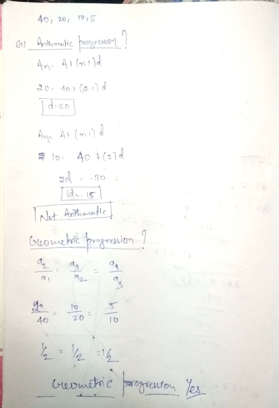 40, 20, 1015 a) Arithmetic proogrension An At (m.tld 20- 40 +62-1) d 1 d: 20 Ay= At (m.1) d 10= 40 +(212 od - -30 I da 15 I N