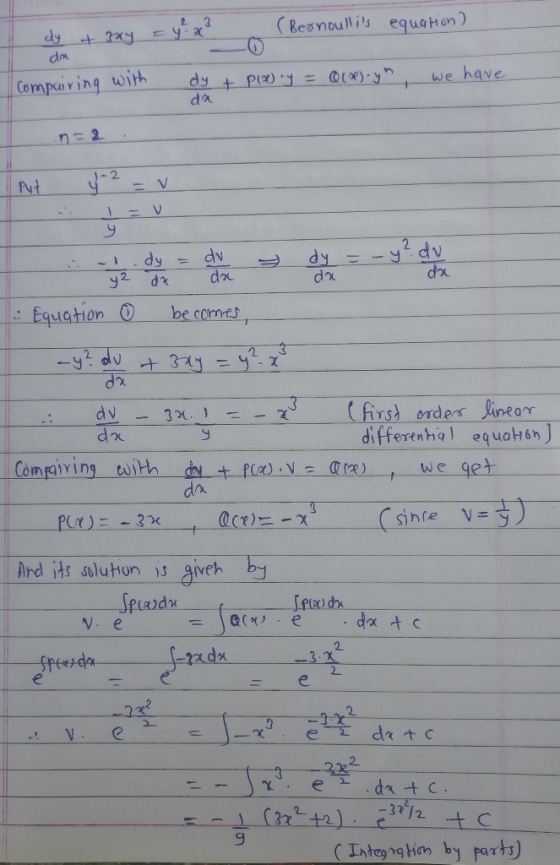 2 3 -yox (Bernoullis equation) dy da + 3xy 0 Compairing with we have dy da + P(x) y = Q(x) yn n = 2 4-2 = v V y dy du y2 da