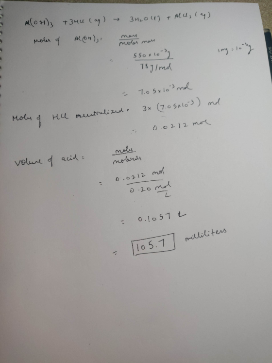 Al(OH)3 + 3Hu (ag) moler of ALOM), 3H20 (1) + Alls lay) now have mans 550x10g 78 g/mol img=log - HU muntralized 7.0 5x103 nl