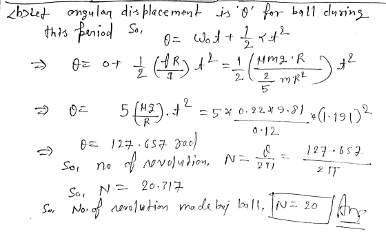 1 Ah Hng R th 2 2 2 <boked angular displacement is o for ball during this period So, O= Wont + 12 xt² Oz ot Žlt (AR) 3 mpe