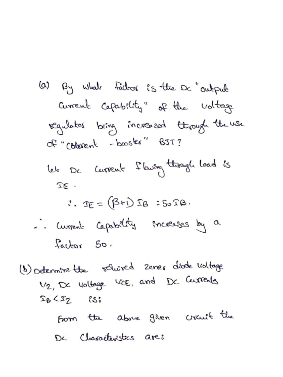 (a) By what factor is the De output Current Capability of the coltage regulator being increased through the use of Coloent
