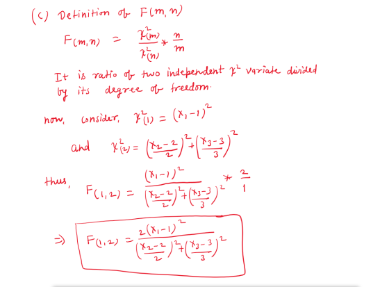 (0) Detinition of Elmn) Fim.n) - Pim me Fin It is ratio of two independent x² variate divided by its degree of freedom. now