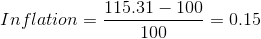 Inflation=\frac{115.31-100}{100}=0.15