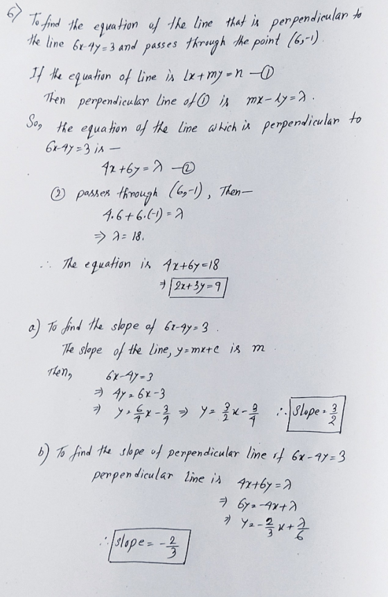 67 to find To find the equation of the line that is perpendicular to we line 6x-414-3 and passes through the point 163-1). If