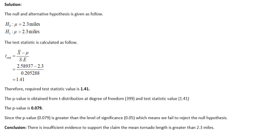 Solution: The null and alternative hypothesis is given as follow. H:/= 2.3miles H:11 > 2.3 miles The test statistic is calcul