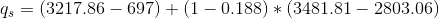 q_{s}=\left ( 3217.86-697 \right )+\left ( 1-0.188 \right )*\left ( 3481.81-2803.06 \right )