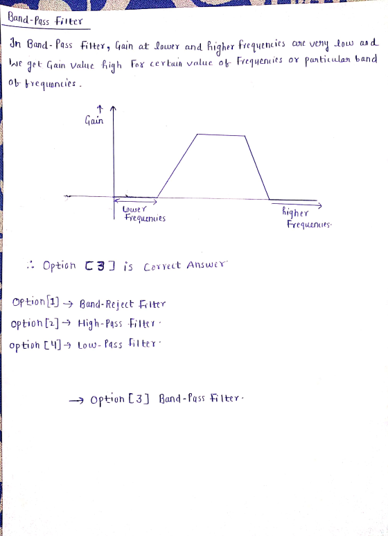 Band-Pass Filter are In Band - Pass Filter, Gain at lower and higher frequencies are very low and get Gain Value high For cer