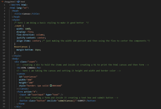 <> HomeworkLib.html > html 1 <!DOCTYPE html> 2 <html lang=en> 3 <head> 4 <title>Canvas</title> 5 </head> 6 <style> 7 /* here i am