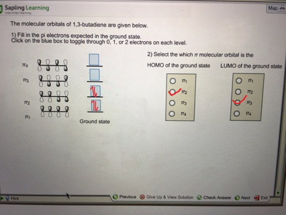 Sapling Learning Март The molecular orbitals of 1,3-butadiene are given below. 1) Fill in the pi electrons expected in the gr