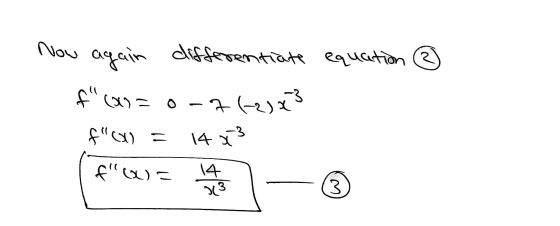 ® Now again differentiate equation f(x)= 0-2 (-2)* fGX) = 1423 f«x) = het 3