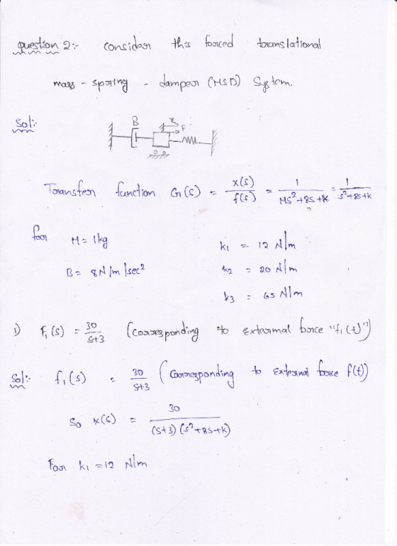 question air consider this forced translational mass -sporing - damper (MSD) System. X(S) f(s) - MS2+95 + 5+ 8 + four Molkg B