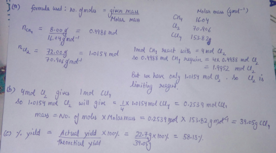 Cely 153.829 ja) formula used: no. of moles - given mass Molar mass (gmol-) Molar mass 16.04 70.906 1 Menu = 800g = 0.4988 mo