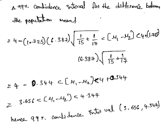 A 94. Conkidence intaval for the defferene betion, the popuetation meand 381). 24-Cto725)(6.381) 15 1:7 (6.387 15 24 -B.344 c