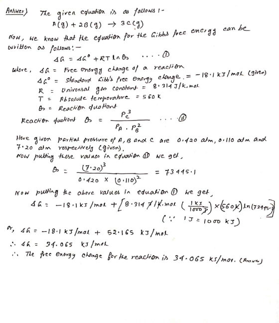 n(g)+20(g) → 3ccg) He know tha He equation for the Gibh> hee eme» g ean be- 0 R Universal Condlent- - 8 314 J/k,mak 2. Here g