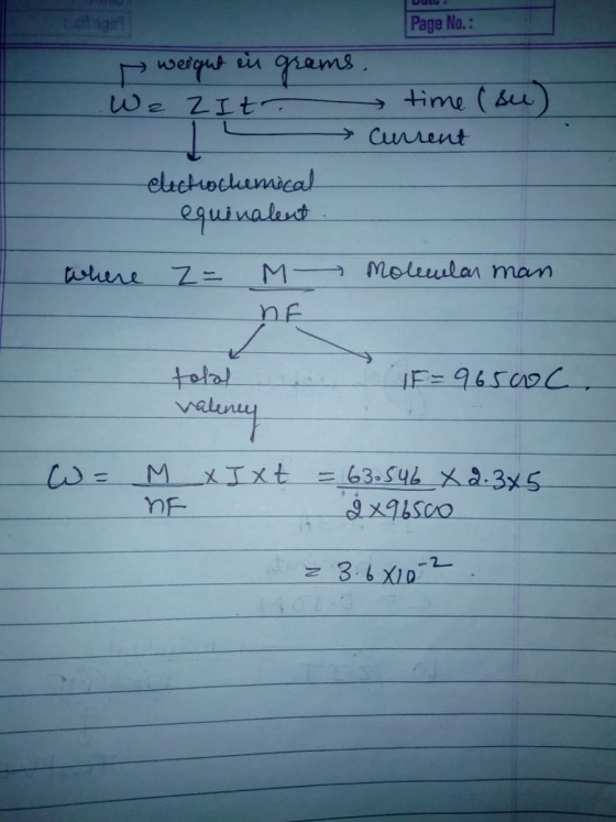 Page No.: p weight in grams We zit 2 It → time (su) → Current electrochemical equinalent where - M molemlar man ht IF = 96500