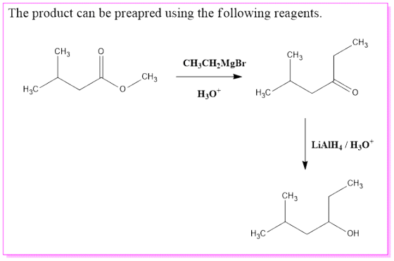 The product can be preapred using the following reagents CHз CH3 CHз CH3CH2MgBr CHз НаС Но* НаС LiAlH4/H30 CHз сHз НаС HO