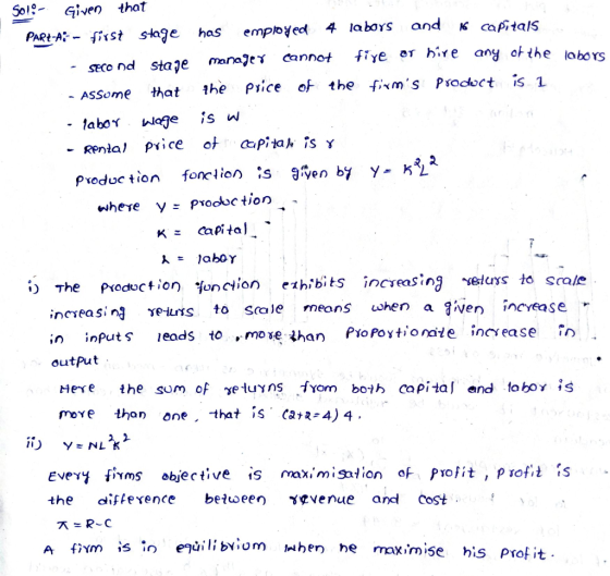 So1:- Given that and 16 capitals 4 labors employed has PART-A: - fixst stage fiye or hire any of the labors manager cannot se