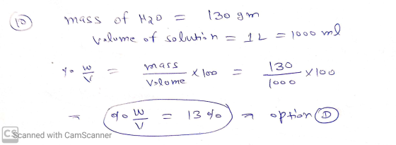 mass of Hao = 130gm velume of solution=12=1000 ml = - 130 or ass -X10o Volume lou jooo - oto W = 1340) option ☺ CScanned with