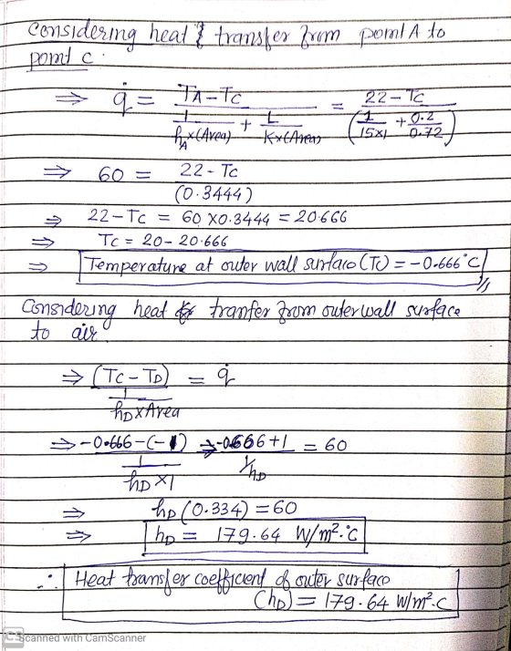considering heat { transfer from poml A to pont c − q = T-TC hrank Area) 0.72/ I 22 - 1 T +0.2 + KxtAreas 15x4 60 = 22-TC 0.3