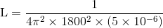 472 x 18002 x (5 x 10-6)