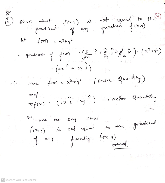 سع Y lii show is . f ân flory) not equal to the gradient of any function (..) from) x² + y² : gradient of from ). (*° +72) =