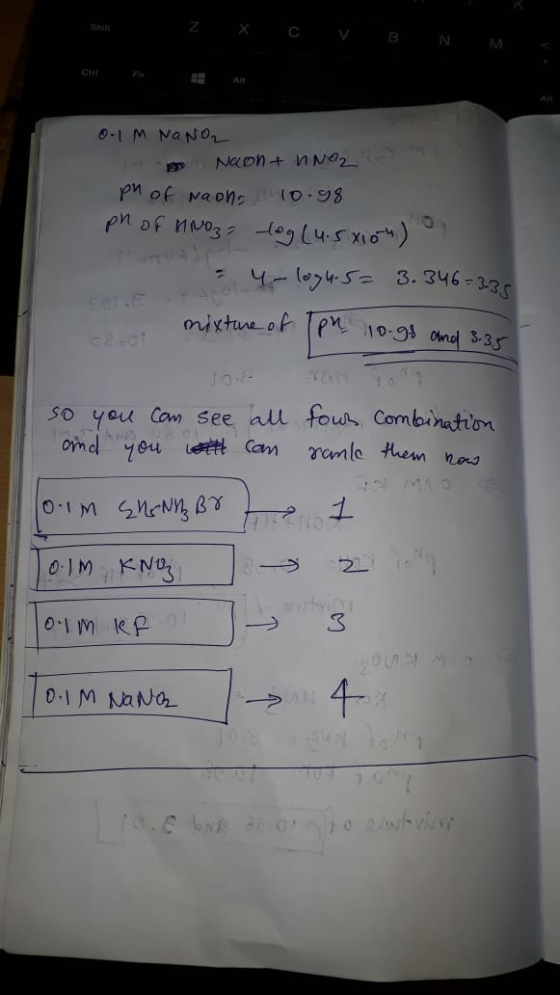 schill Z X c v B N M Co Fo E All 0-1 M NaNO2 Naon+ nnom ри оf vа си по-98 ph of HNO3= tog (4.5x10-4). - 4- 10745- 3.346=3-3.5