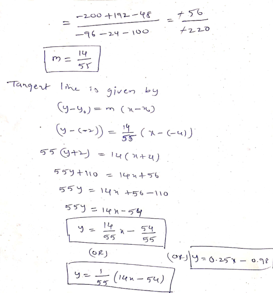 - 200 + 192-48 +56.. 20 -96-24-100 Tangent like to given by (y-4.) = m (x-26) . (y=(->)) = (x-(-u)); 55 (972) = 14 (2+4). 554