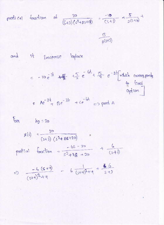 porti cal fraction of - 30 (S+3) (5²485412 TS+ 20346) 2 CS+2) - and it Inverse laplace - 10 e34 to the bot + 15 e 21 which co