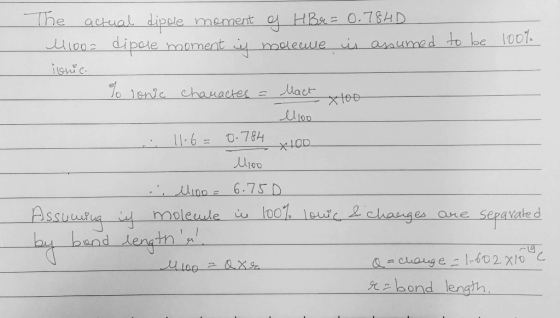 The actual dipele mament a HB 0.784D ion diple moment melewe is asaumed to be 1001. To 19nic chauackes lact xtoo 11-6- 0-784