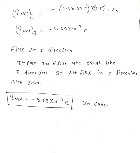 (Pweden - (6.38 x2.5) X62.rgº. En (I wet)= -869x16? Flux In a direction Influx and Eflux x direction so also Zero, are equal