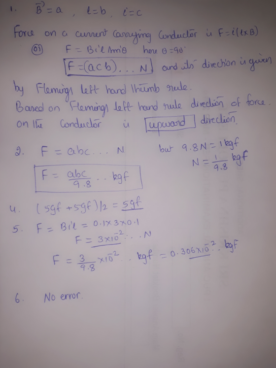 B=a e=b ľ=0 03 F = Bil Amo here o=90 Force on a curent carrying Conductor ü F=i(ex B) if=(acb)... NI and its direction is gi
