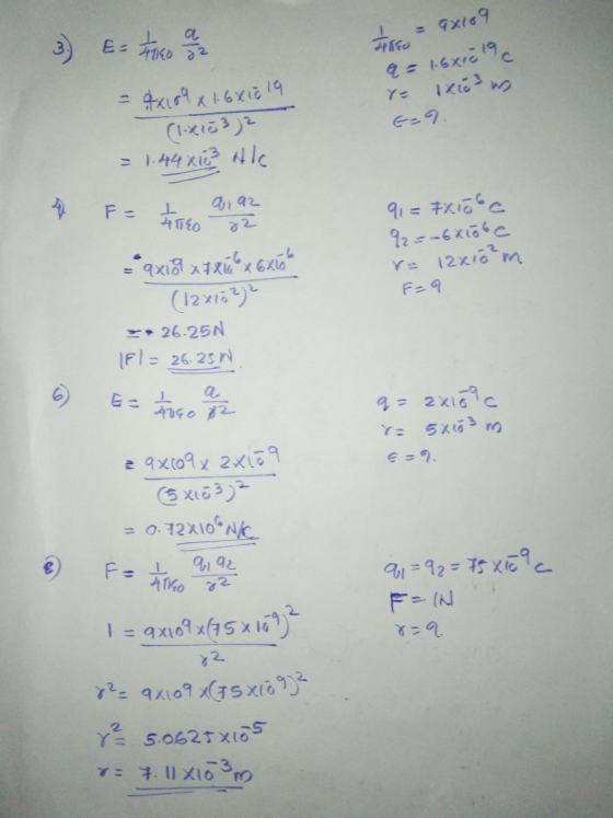 3) E= 1160 2 / 2 hr 9x109 a = 1.6xie 19 ixes as 8x109x16x1e 19 (lix103)² = 1.44x163 Hic Y- E-9. 4 F = 14TEO a 192 91= Friole