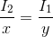 \frac{ I_2}{x} = \frac{ I_1}{y}