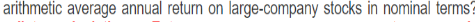 arithmetic average annual return on large company stocks in nominal terms