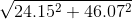 \sqrt{24.15^{2}+46.07^{2}}