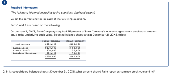 Required information (The following information applies to the questions displayed below.) Select the correct answer for each
