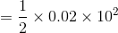 x 0.02 x 102