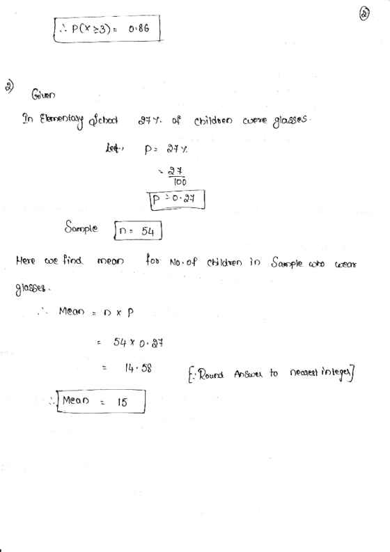 (Hiven glaSe to0 Soroplen- 54 Here coe find meon lor No-of chiidven n So-ple cho eeov 01asSes .Meon - n x P 54 0.8 14 58