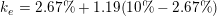 \small k_e = 2.67\%+ 1.19(10\% - 2.67\%)