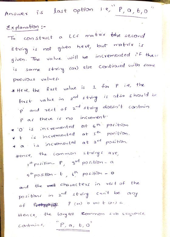 last option je, P, a, t, o Answer is Explanation :- matrix the second کیLC a construct but matrix is not here, given string i