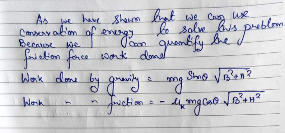 blom. As we have shown that we can use Conservation of energy to solve this s prebe Because we can quantify one forvelion for
