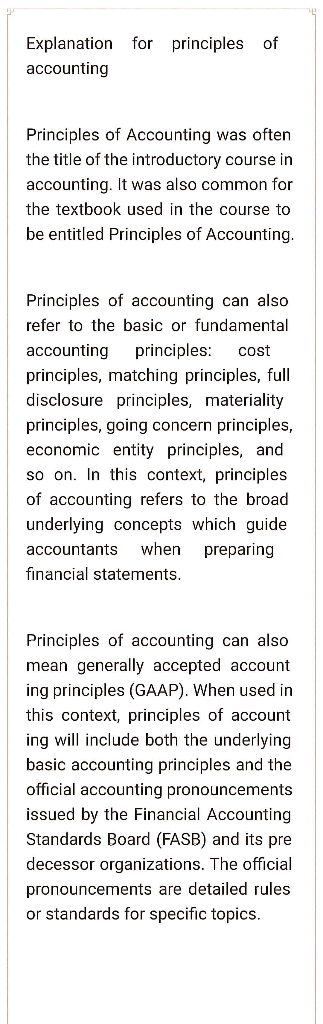 Explanation accounting for principles of Principles of Accounting was often the title of the introductory course in accountin