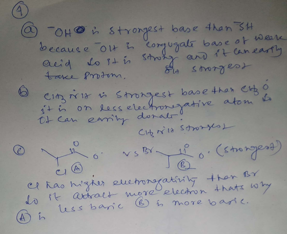 OH n Strongest base 4han SH because base ot tRane Strok ard ftCanearty Lo tt in eeid 4ane Protm, ror strogst 0n ess electonat